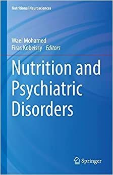 Nutrition and Psychiatric Disorders (Nutritional Neurosciences