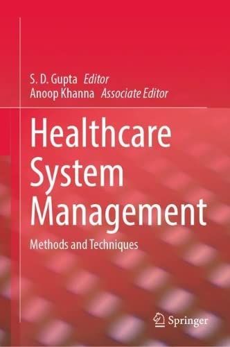 Healthcare System Management: Methods and Techniques