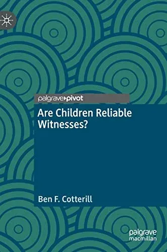 Are Children Reliable Witnesses?