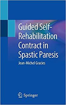 Guided Self-Rehabilitation Contract in Spastic Paresis (