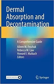 Dermal Absorption and Decontamination: A Comprehensive Guide