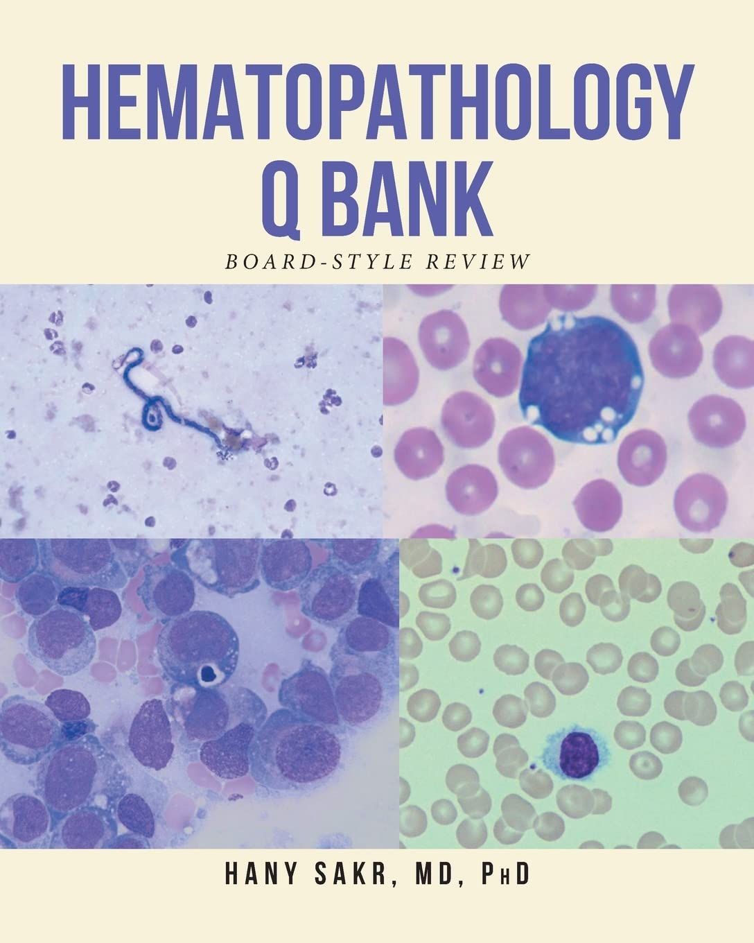 Hematopathology Q Bank: Board-Style Review (EPUB)