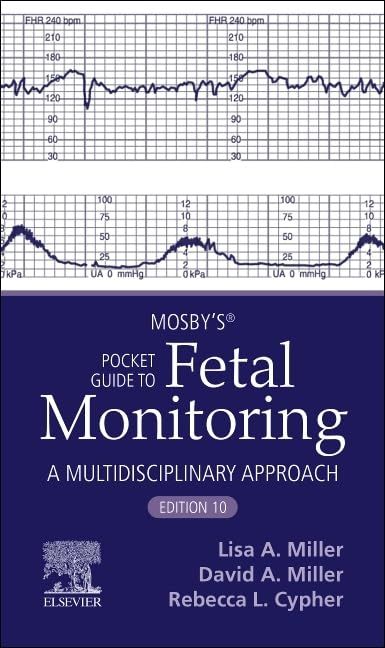 Mosby’s® Pocket Guide to Fetal Monitoring (Nursing Pocket Guides), 10th edition