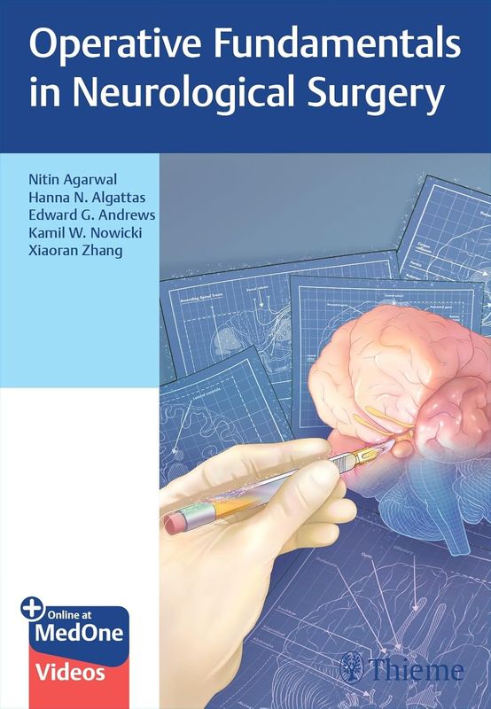 Operative Fundamentals in Neurological Surgery