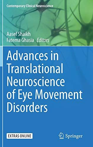 Advances in Translational Neuroscience of Eye Movement Disorders (Contemporary Clinical Neuroscience)
