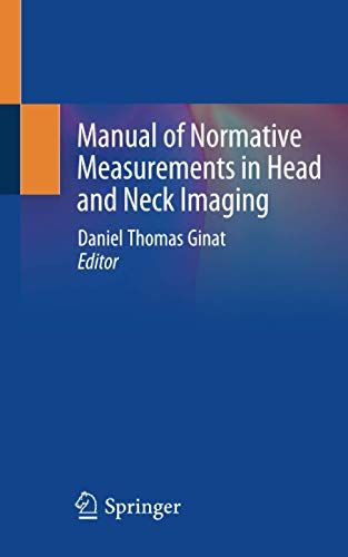 Manual of Normative Measurements in Head and Neck Imaging