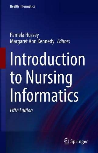 Introduction to Nursing Informatics (Health Informatics), 5th Edition