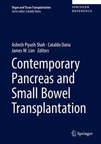 Contemporary Pancreas and Small Bowel Transplantation (Organ and Tissue Transplantation)