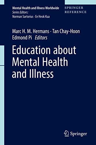 Education about Mental Health and Illness (Mental Health and Illness Worldwide