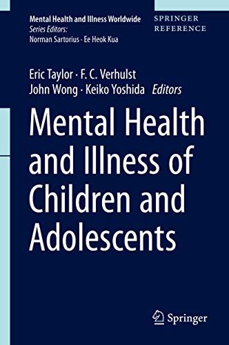 Mental Health and Illness of Children and Adolescents (Mental Health and Illness Worldwide)