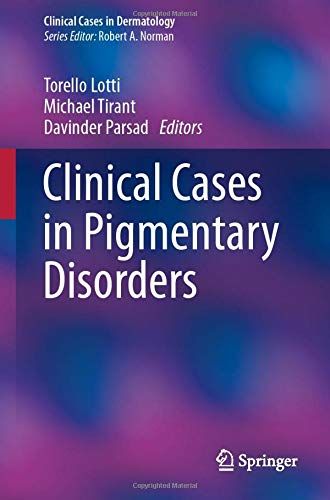 Clinical Cases in Pigmentary Disorders (Clinical Cases in Dermatology)