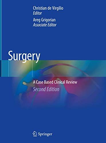 Surgery: A Case Based Clinical Review, 2nd Edition