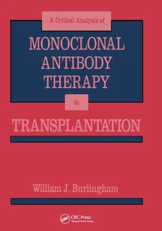 Critical Analysis of Monoclonal Antibody Therapy in Transplantation