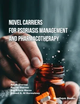 Novel Carriers for Psoriasis Management and Pharmacotherapy