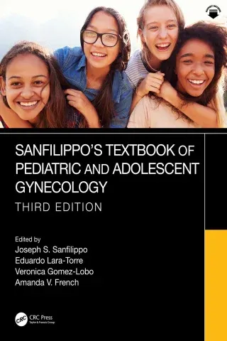 Sanfilippo’s Textbook of Pediatric and Adolescent Gynecology, 3rd Edition