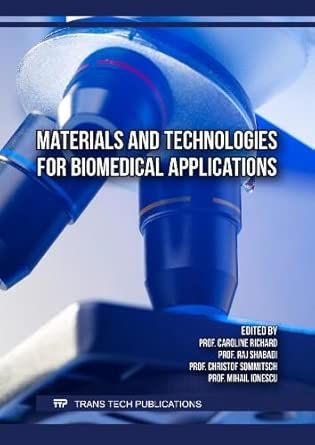 Materials and Technologies for Biomedical Applications
