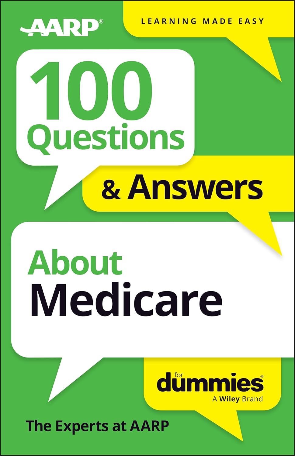 100 Questions &amp; Answers About Medicare For Dummies (For Dummies: Learning Made