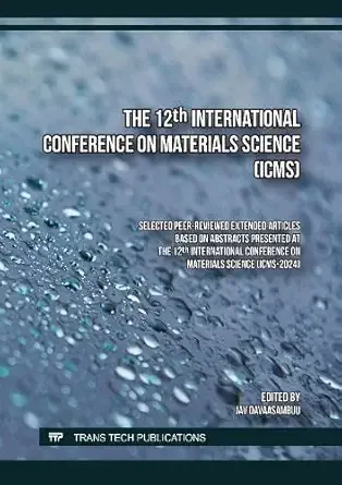 The 12th International Conference on Materials Science (ICMS)