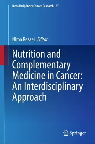 Nutrition and Complementary Medicine in Cancer: An Interdisciplinary Approach