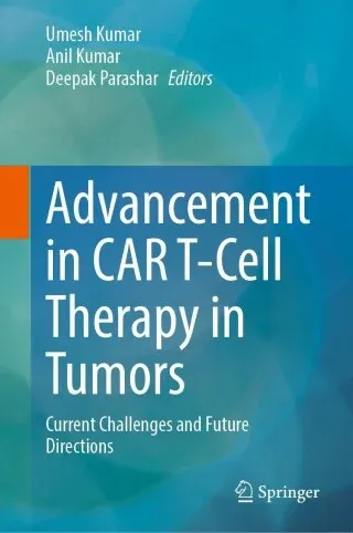 Advancement in CAR T-Cell Therapy in Tumors