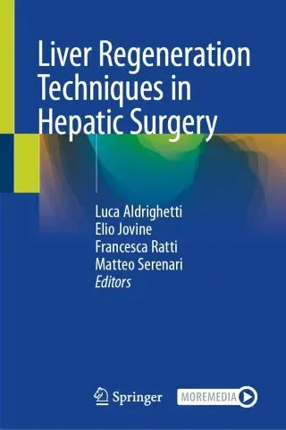 Liver Regeneration Techniques in Hepatic Surgery