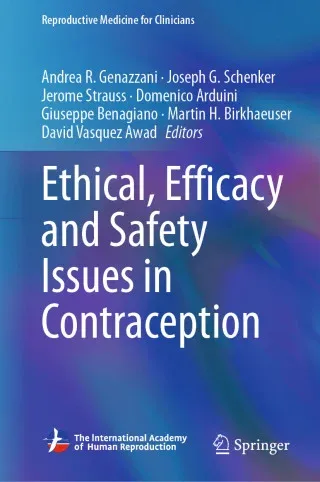 Ethical, Efficacy and Safety Issues in Contraception