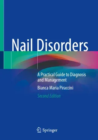 Nail Disorders : A Practical Guide to Diagnosis and Management