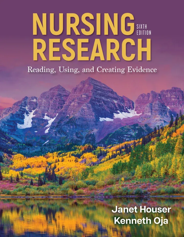 Nursing Research: Reading, Using, and Creating Evidence, Sixth Edition