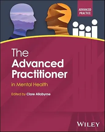 The Advanced Practitioner in Mental Health (Advanced Clinical Practice