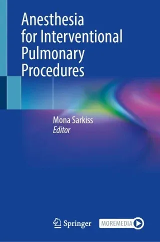 Anesthesia for Interventional Pulmonary Procedures