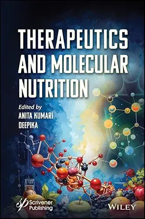 Therapeutics and Molecular Nutrition