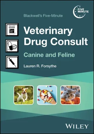 Blackwell’s Five-Minute Veterinary Drug Consult
