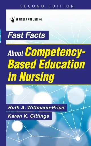 Fast Facts about Competency-Based Education in Nursing
