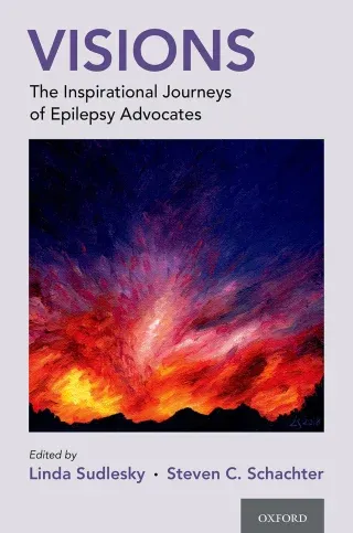 Visions: The Inspirational Journeys of Epilepsy