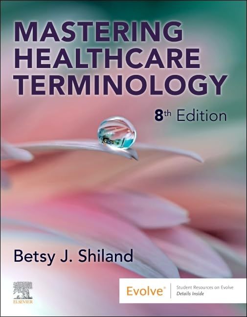 Mastering Healthcare Terminology, 8th Edition