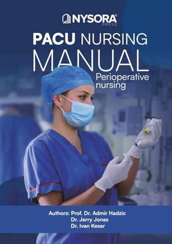 PACU Nursing Manual