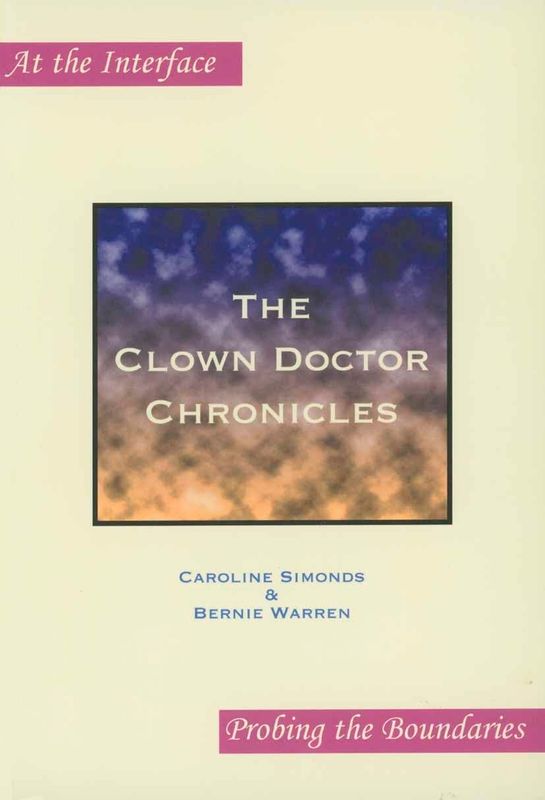The Clown Doctor Chronicles (At the Interface / Probing the Boundaries, 15)