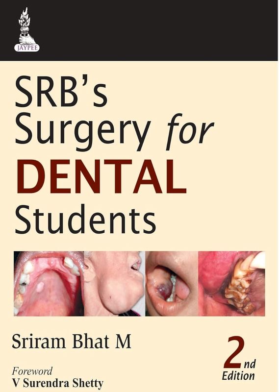 SRB’S Surgery For Dental Students, 2nd Edition