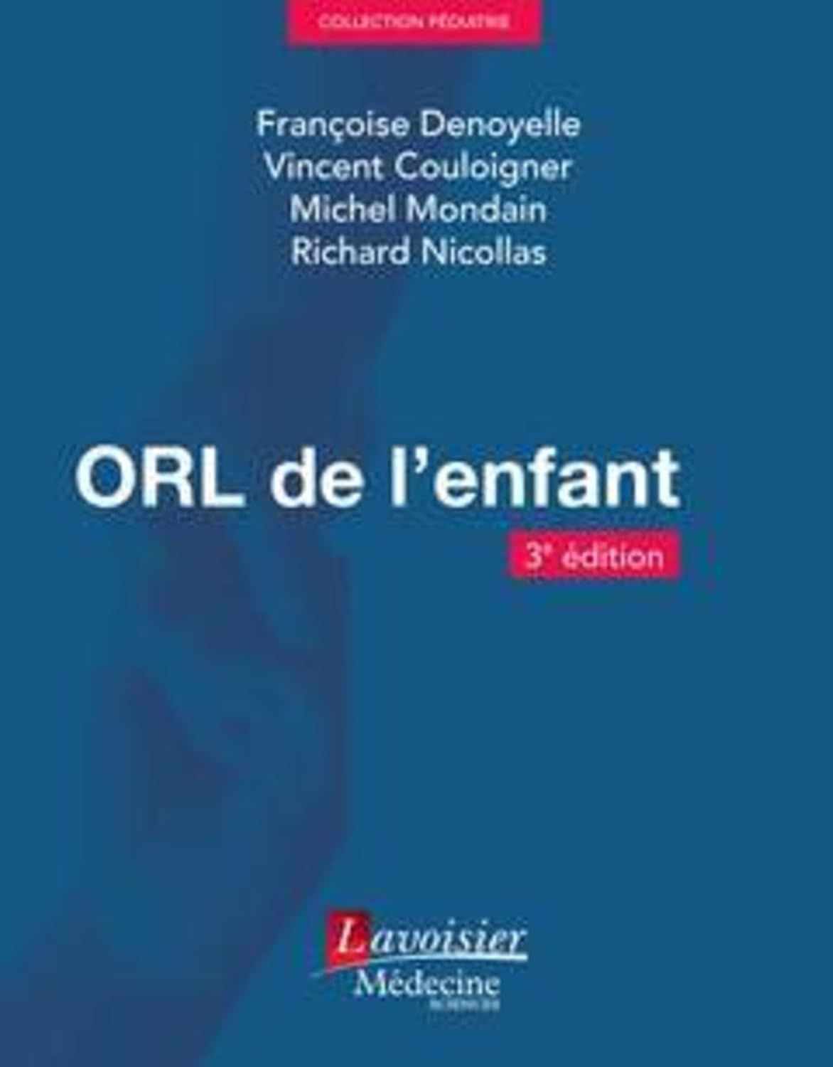 ORL de l’enfant, 3rd Edition