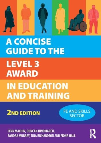 A Concise Guide to the Level 3 Award in Education and Training, 2nd edition