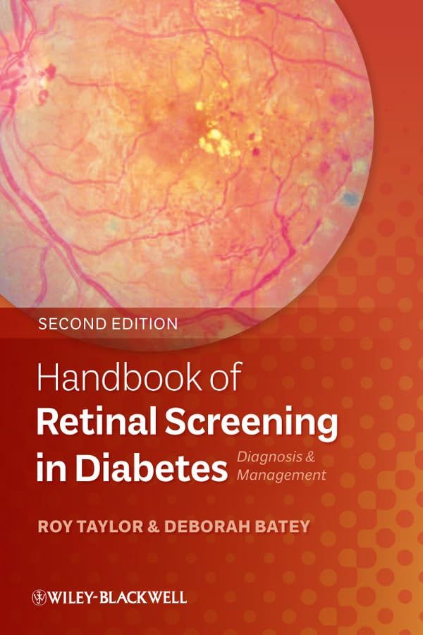 Handbook of Retinal Screening in Diabetes: Diagnosis and Management, 2ed
