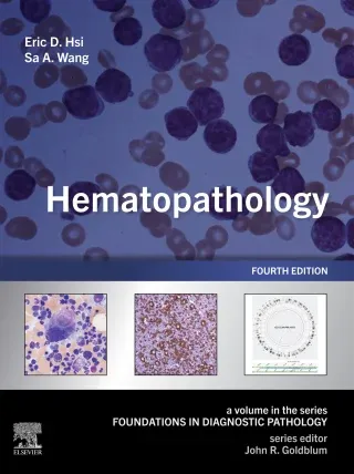 Hematopathology, Fourth Edition