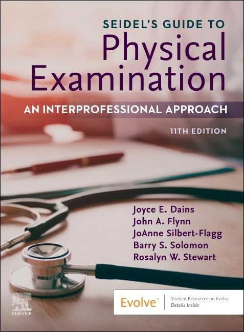 Guide to Physical Examination: An Interprofessional Approach, 11th Edition