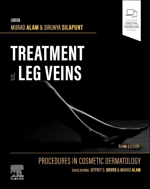 Procedures in Cosmetic Dermatology: Treatment of Leg Veins, 3rd Edition