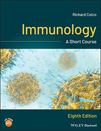 Immunology: A Short Course, 8th edition