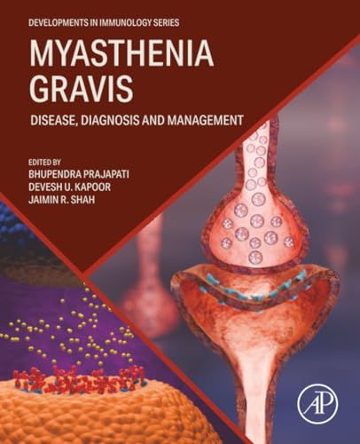 Myasthenia Gravis: Disease, Diagnosis and Management (Developments in Immunology)