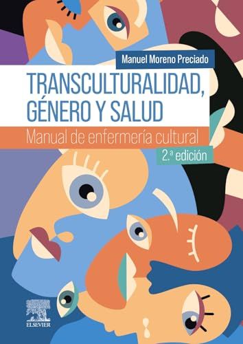 Transculturality, Gender and Health: A Cultural Nursing Manual, 2nd Edition