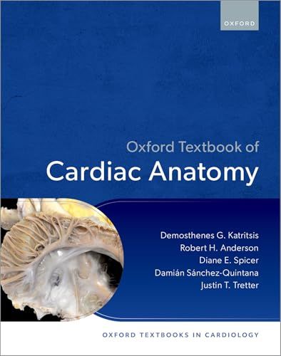 Oxford Textbook of Cardiac Anatomy