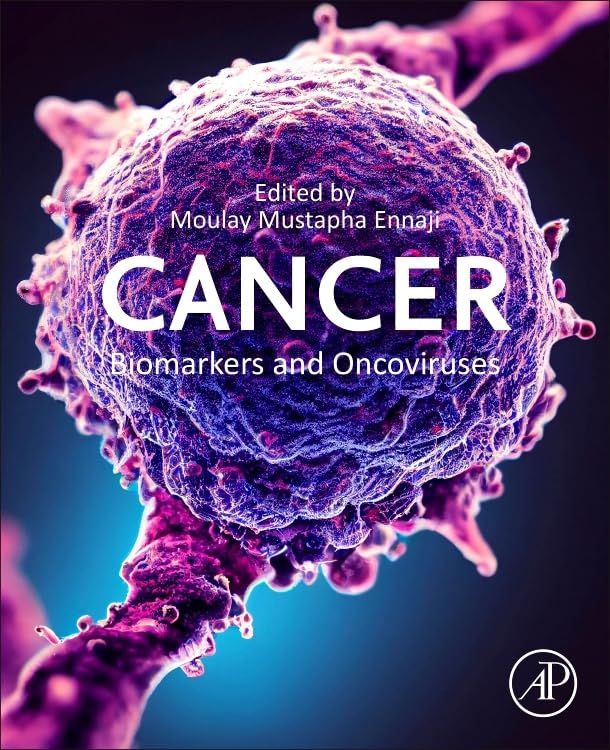 Cancer Biomarkers and Oncoviruses (Advanced Topics in Biomaterials)