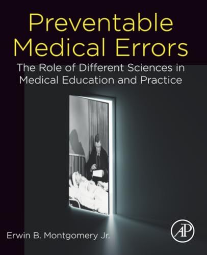 Preventable Medical Errors: The Role of Different Sciences in Medical Education and Practice